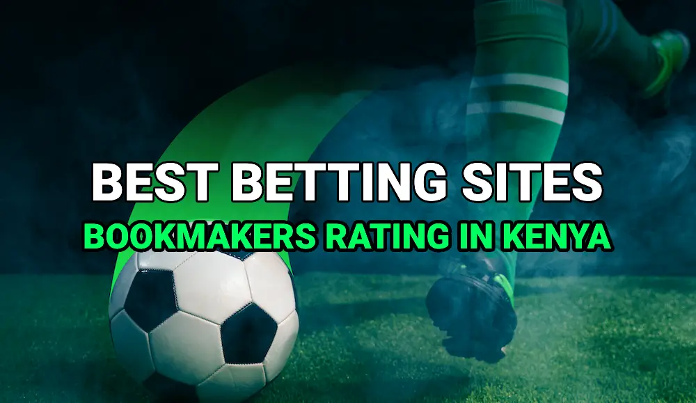 Rating of the best betting sites in Kenya