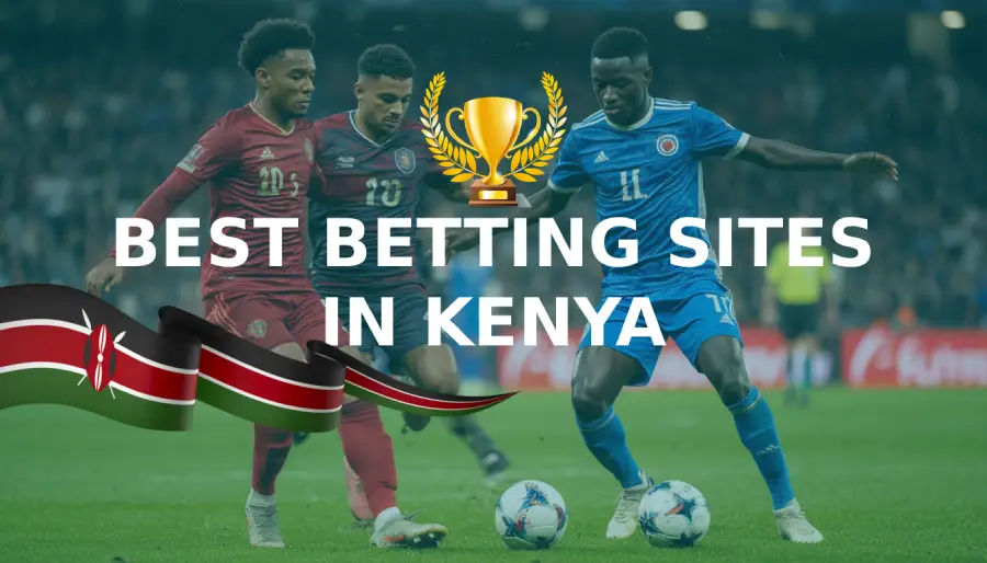 Best betting sites in Kenya