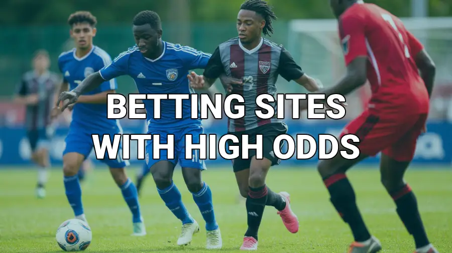 Betting sites with high odds